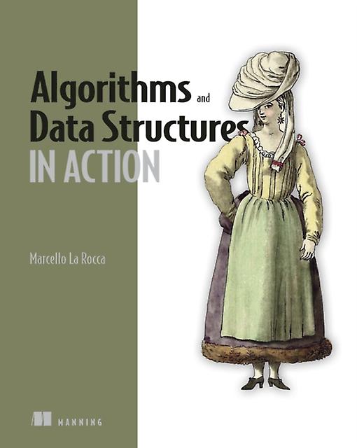 Algorithms And Data Structures In Action by Marcello La Rocca Paperback