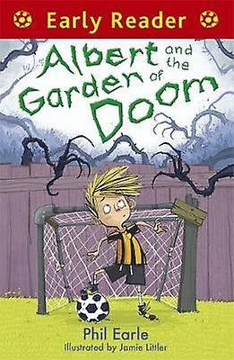 Early Reader Albert And The Garden Of Doom by Phil Earle Paperback