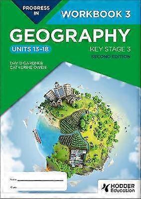 Progress in Geography: Key Stage 3 Second Edition: Workbook 3 (Units 1318)