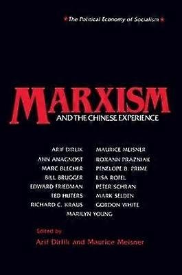 Marxism and the Chinese Experience