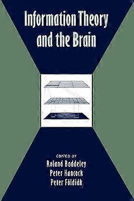 Information Theory and the Brain