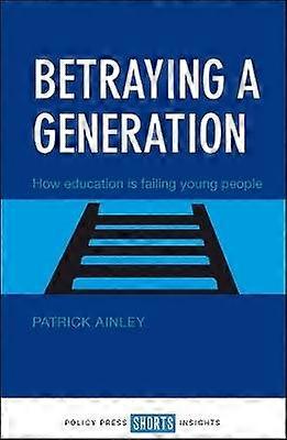 Betraying a Generation