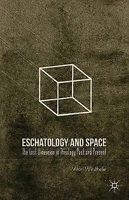 Eschatology and Space