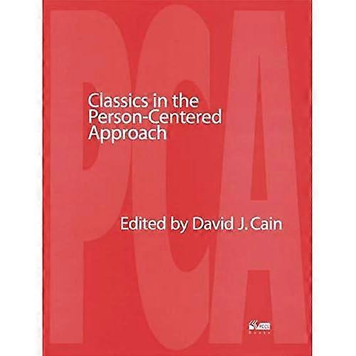 Classics in the Person-Centered Approach