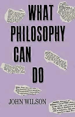What Philosophy Can Do
