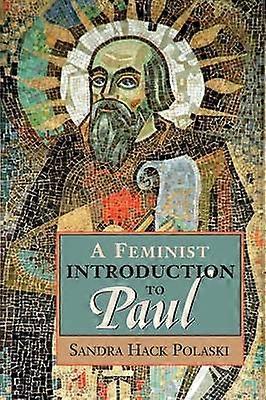 A Feminist Introduction to Paul
