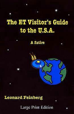 The ET Visitor's Guide to the USA A Satire