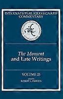 The Moment and Late Writings