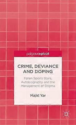 Crime Deviance and Doping