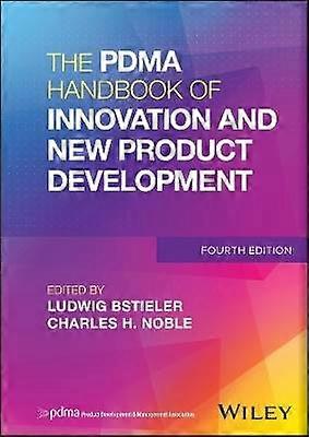 The Pdma Handbook of Innovation and New Product Development
