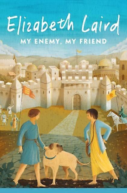 My Enemy My Friend by Elizabeth Laird Paperback