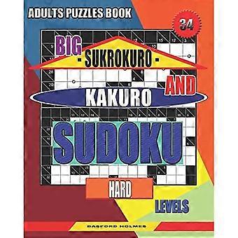 Książka z łamigłówkami dla dorosłych. Big Sukrokuro i Kakuro Sudoku: Trudne poziomy