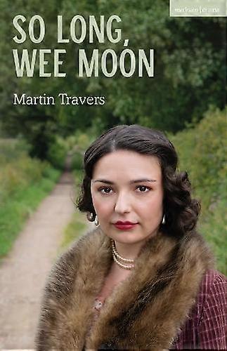 So Long Wee Moon - Martin Travers - Paperback - English Book - Plays, playscripts