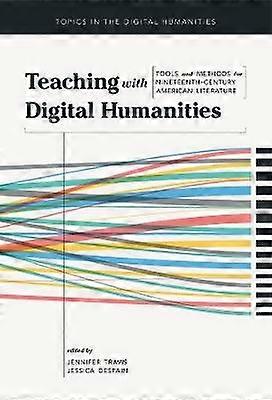 Teaching with Digital Humanities