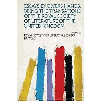 Esseitä Divers Handsilta, Being the Translations of the Royal Society of Literature of the United Kingdom, osa 19