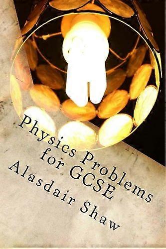 Physics Problems for GCSE