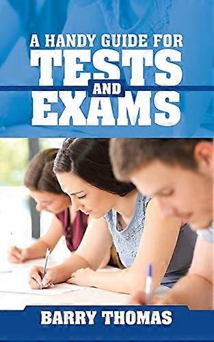 A Handy Guide for Tests and Exams