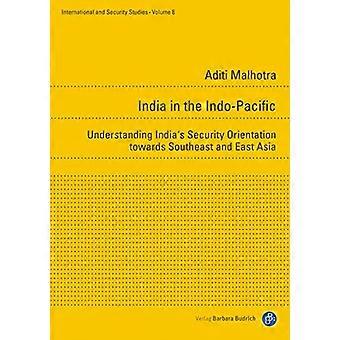 India i Indo-Stillehavet - Forstå Indias sikkerhetsrolleutvikling mot Sørøst-Asia og Øst-Asia