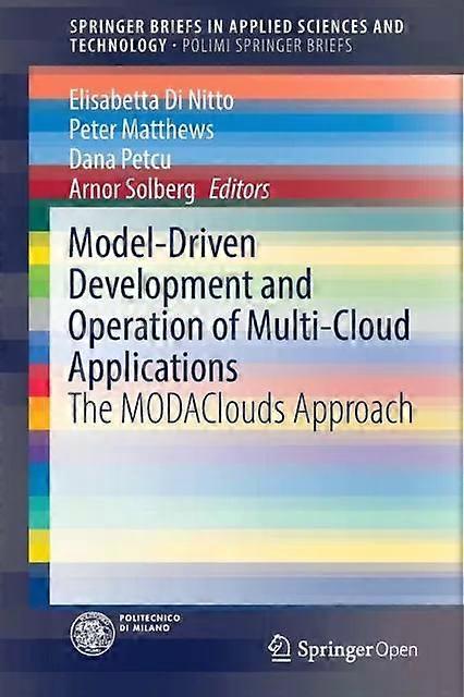 Model-driven Development And Operation Of Multi-cloud Applications The Modacloud - Springer Nature B.V