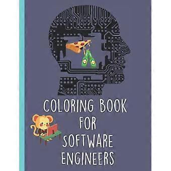 Coloring Book for Software Engineers: 25 Funny Sarcastic Project Management Quotes on Unique Geometric Backgrounds - Nice Creative Software Engineer G