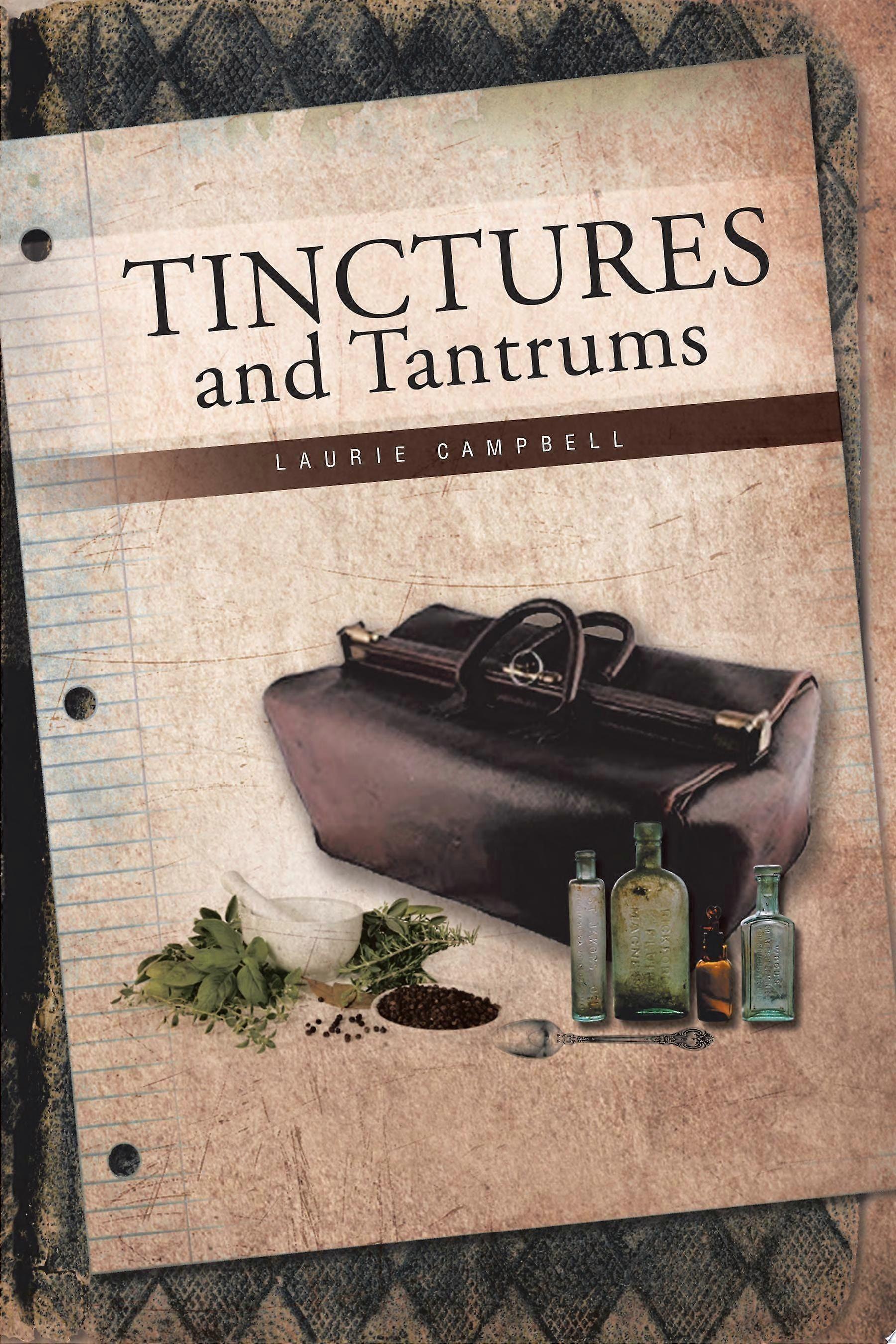 Tinctures and tantrums