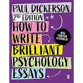 How to Write Brilliant Psychology Essays