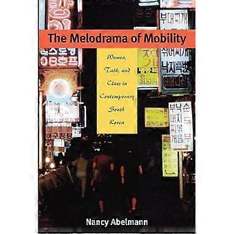 Das Melodrama der Mobilität: Frauen, Talk und Klasse im zeitgenössischen Südkorea