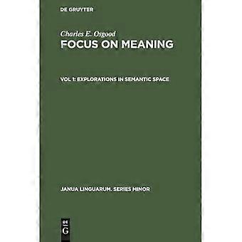 Exploraciones en el espacio semántico (Janua Linguarum. Serie Menor)