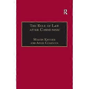 The Rule Of Law After Communism Problems And Prospects In East-central Europe - Martin Krygier