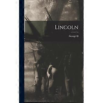 Lincoln - George D. 1840-1914 Perkins - Paperback - English Book - History