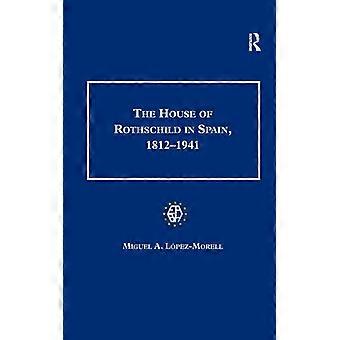 A Casa Rothschild na Espanha 1812-1941 - Miguel A. López-Morell - Brochura - Livro em inglês - História