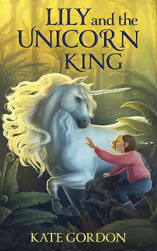 Lily And The Unicorn King