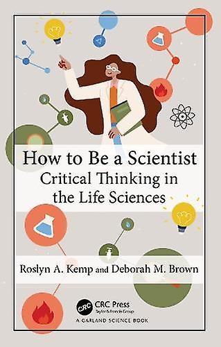 How To Be A Scientist by Deborah M. Brown Paperback