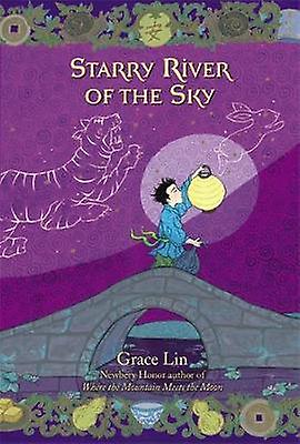 Starry River Of The Sky by Grace Lin Paperback Book