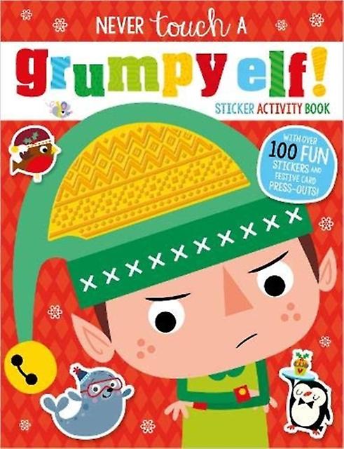 Never Touch A Grumpy Elf Sticker Activity Paperback