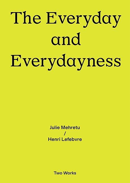 The Everyday And Everydayness by Henri Lefebvre Paperback