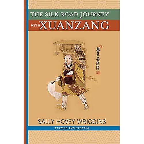 The Silk Road Journey with Xuanzang