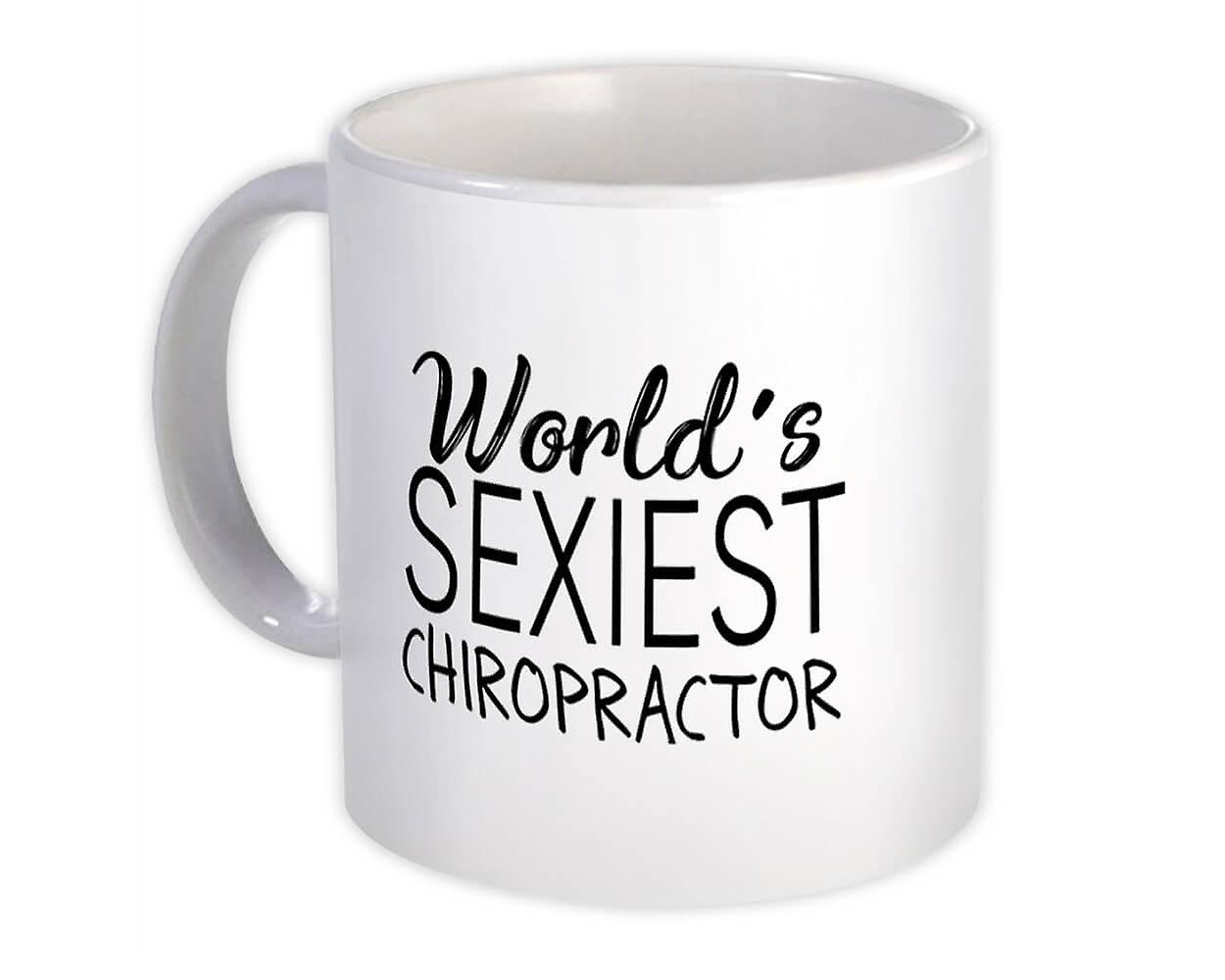 Gift Mug: Worlds Sexiest CHIROPRACTOR Profession