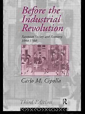 Before the Industrial Revolution