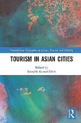 Tourism in Asian Cities