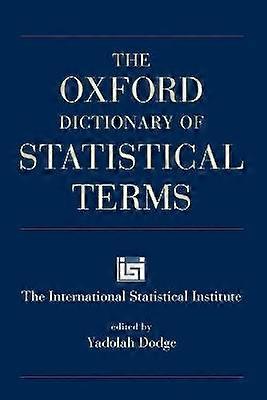 The Oxford Dictionary of Statistical Terms