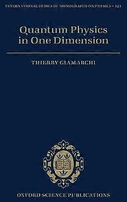 Quantum Physics in One Dimension