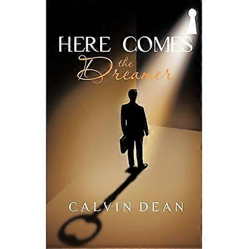 Here Comes the Dreamer