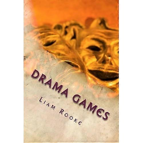 Drama Games: Workshop and Drama Games and Techniques