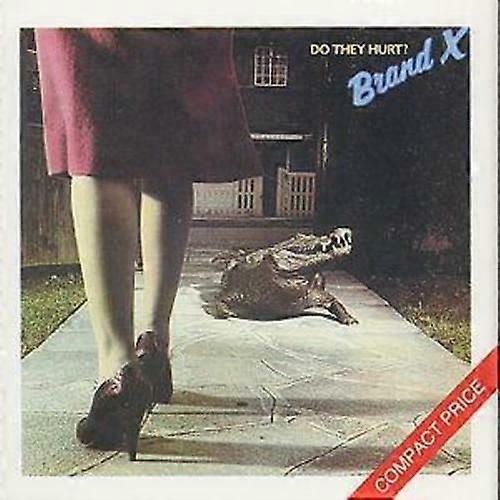Brand X Do They Hurt CD (2003)