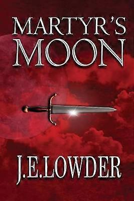 Martyr's Moon Volume 2 War of Whispers