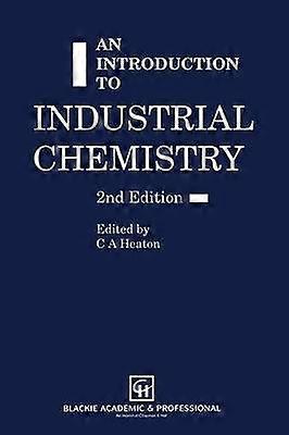 an introduction to Industrial Chemistry
