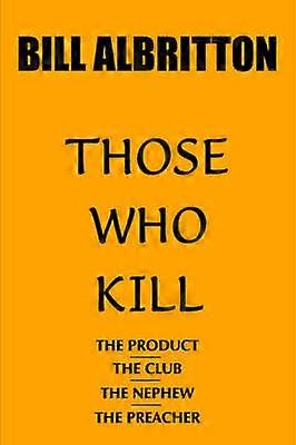Those Who Kill