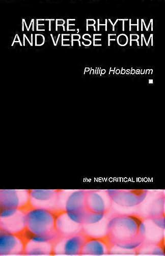 Metre Rhythm and Verse Form