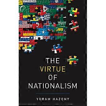 The Virtue of Nationalism